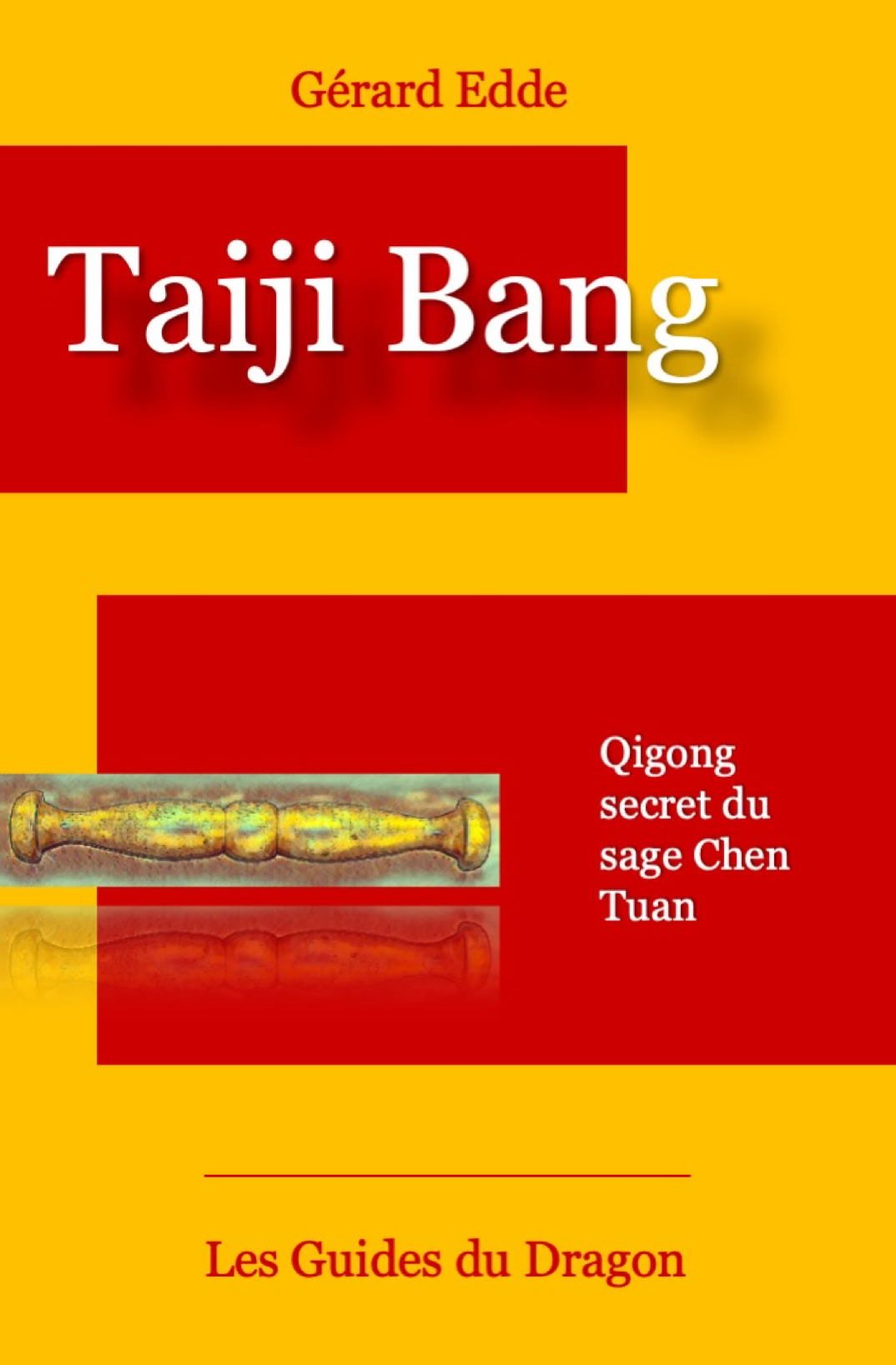 TaijiBang, le bâton de longévité, Qigong, Chine