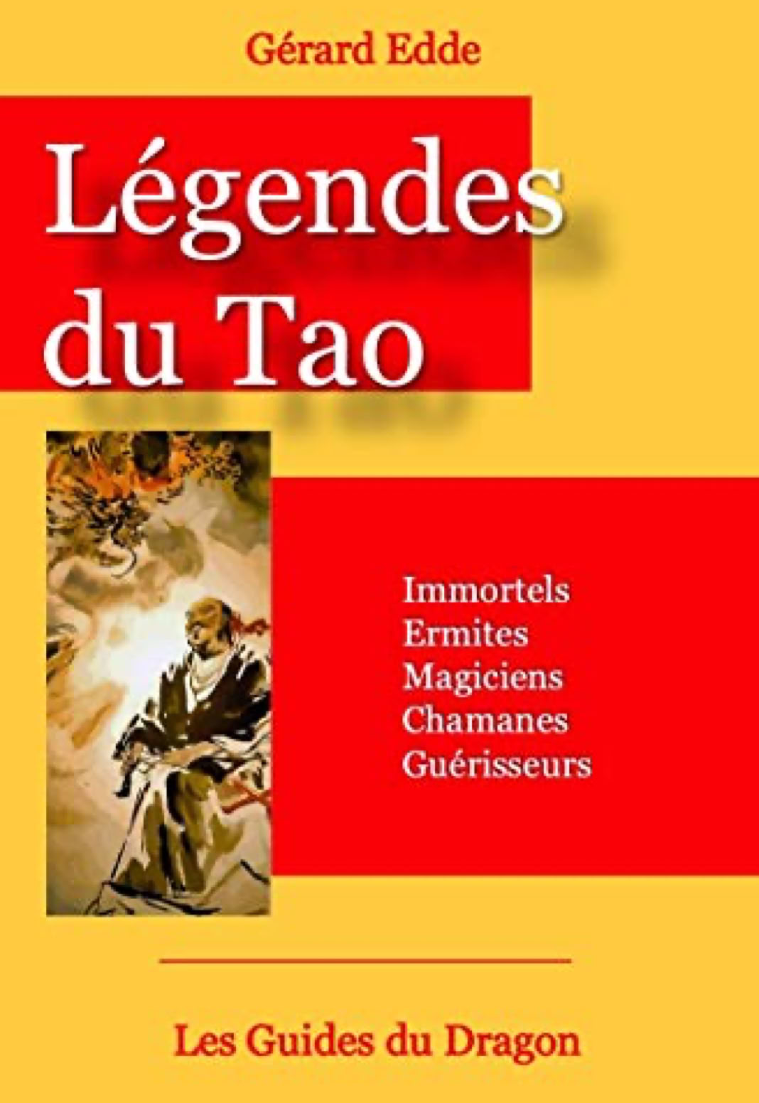 Les Guides du Dragon, Qigong, Daoyin, Alchimie, MTC